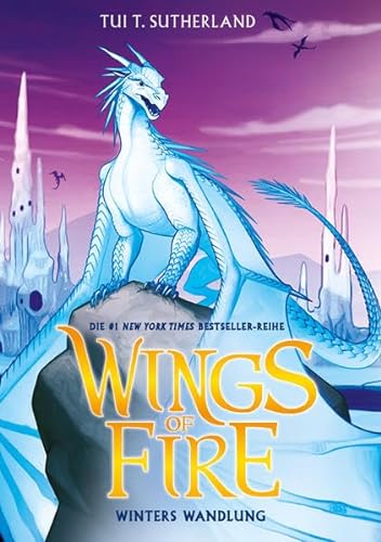 Wings of Fire 7: Winters Wandlung - Die NY-Times Bestseller Drachen-Saga