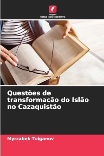 Questões de transformação do Islão no Cazaquistão