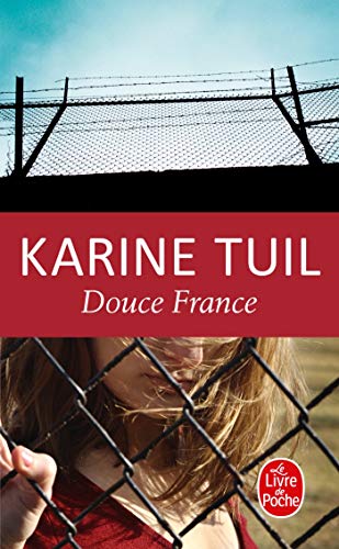 Karine Tuil/ Douce France von Le Livre de Poche