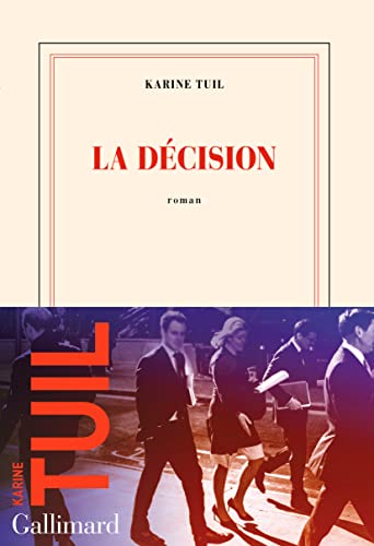 La décision: Roman