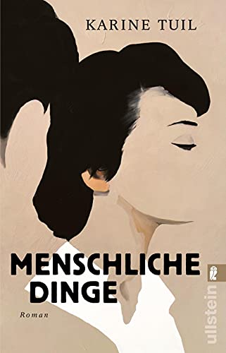 Menschliche Dinge: Roman | Ein kluger und provokativer Kommentar zu unserer Zeit | »Ein packendes Stück Literatur.« Peter Henning, Spiegel Online Menschliche Dinge: Roman | Ein kluger und provokativer Kommentar zu unserer Zeit | »Ein packendes Stück Literatur.« Peter Henning, Spiegel Online