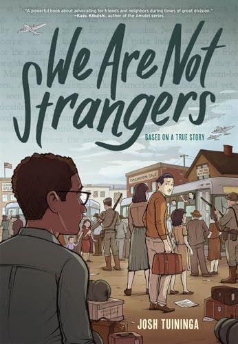 We Are Not Strangers: A Graphic Novel