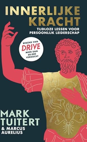 Innerlijke kracht: tijdloze lessen over persoonlijk leiderschap Innerlijke kracht: tijdloze lessen over persoonlijk leiderschap von Maven Publishing