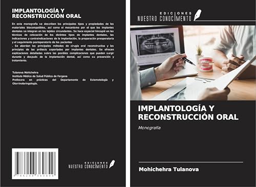 IMPLANTOLOGÍA Y RECONSTRUCCIÓN ORAL: Monografía von Ediciones Nuestro Conocimiento