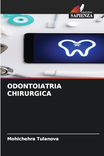 ODONTOIATRIA CHIRURGICA: DE von Edizioni Sapienza