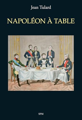 Napoléon à table von SPM