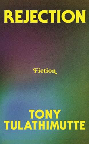 Rejection: ‘Tulathimutte is a pervert, a madman and a stone-cold genius’ Carmen Maria Machado von Fourth Estate