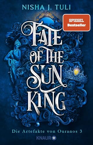Fate of the Sun King: Die Artefakte von Ouranos 3 | Slow-burn New Adult Fantasy Romance mit jeder Menge spice! von Droemer Knaur*