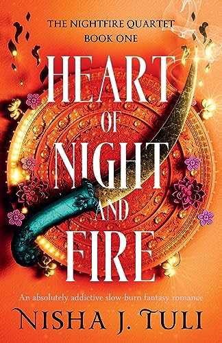 Heart of Night and Fire: An absolutely addictive slow burn fantasy romance (The Nightfire Quartet, Band 1) von Bookouture