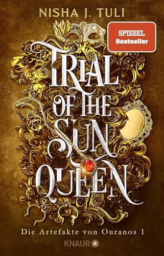 Trial of the Sun Queen: Die Artefakte von Ouranos 1 | Tiktok made me buy it! Auftakt der romantischen Fae Fantasy | Limitierte Auflage mit Farbschnitt