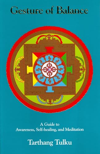 Gesture of Balance: A Guide to Awareness, Self-Healing, & Meditation