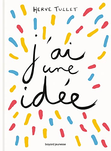 J'Ai Une Idée J'Ai Une Idée