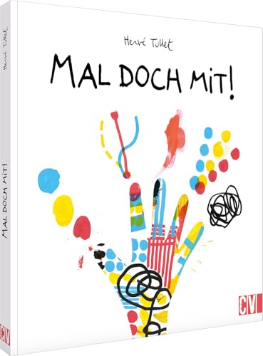 Kinderbuch – Mal doch mit!: Mitmachbuch für Kinder ab 3 Jahren zur Förderung der Auge-Hand-Koordination Kinderbuch – Mal doch mit!: Mitmachbuch für Kinder ab 3 Jahren zur Förderung der Auge-Hand-Koordination