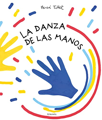 La danza de las manos La danza de las manos von KÓKINOS
