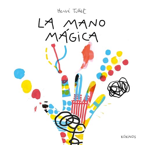 La mano mágica von Editorial Kókinos