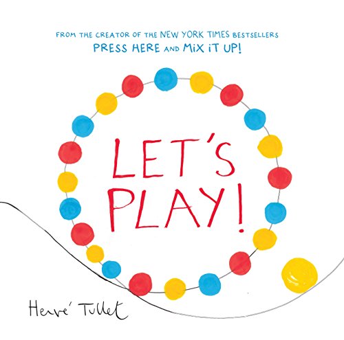 Let’s Play!: (Interactive Books for Kids, Preschool Colors Book, Books for Toddlers): 1