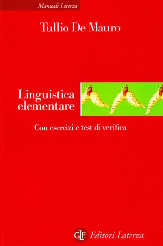 De Mauro, T: Linguistica elementare. Con esercizi e test di von Laterza