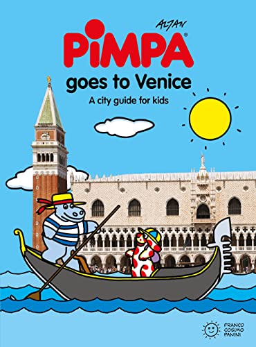 Venice for kids. A city guide with Pimpa Venice for kids. A city guide with Pimpa von Franco Cosimo Panini