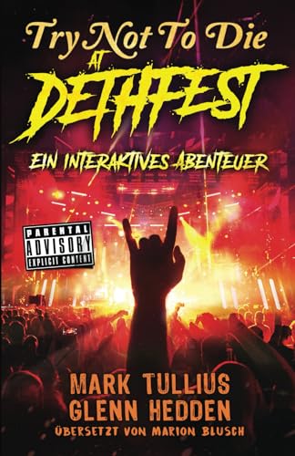 Try Not to Die: At Dethfest: Ein interaktives Abenteuer von Vincere Press