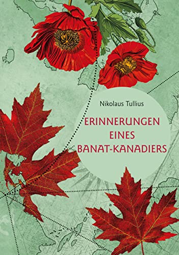 Erinnerungen eines Banat-Kanadiers von Books on Demand GmbH