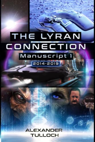 The Lyran Connection: Manuscript 1 von Independently published