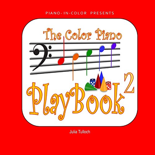 The Color Piano Playbook 2: Bass Clef - Left Hand von CreateSpace Independent Publishing Platform
