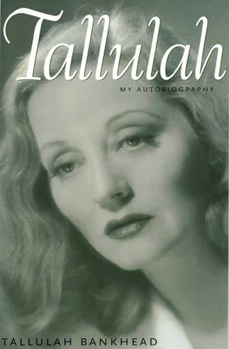 Tallulah: My Autobiography (Southern Icons Series)