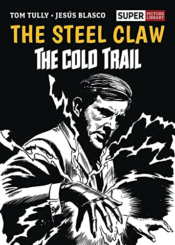 The Steel Claw: The Cold Trail (Picture Library) von Rebellion Publishing Ltd.