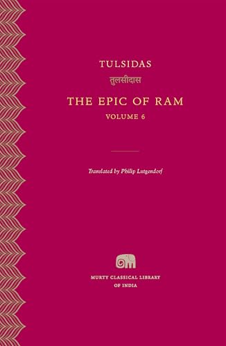 The Epic of Ram (6) (Murty Classical Library of India, 31, Band 6) von Harvard University Press