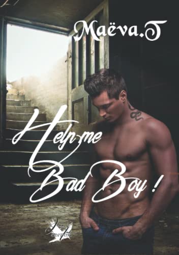 Help me Bad Boy !: Dark Romance Help me Bad Boy !: Dark Romance von Jenn Ink Éditions