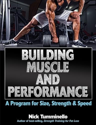 Building Muscle and Performance: A Program for Size, Strength & Speed von Human Kinetics Publishers