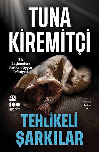 Tehlikeli Şarkılar: Başkomiser Perihan Uygur 3 von Doğan Kitap