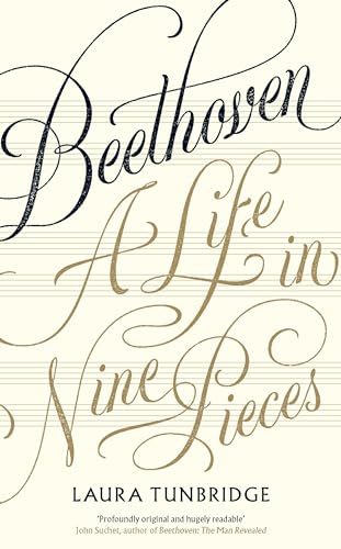 Beethoven: A Life in Nine Pieces