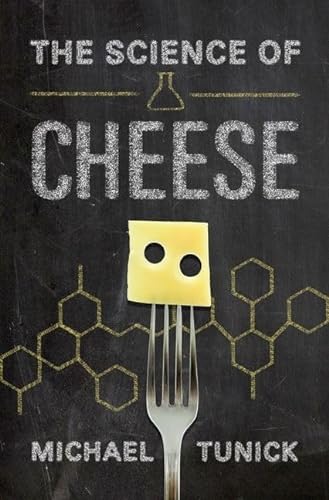 The Science of Cheese von Oxford University Press