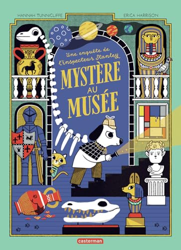 Mystère au musée: Une enquête de l'inspecteur Stanley
