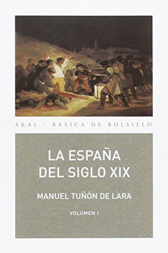 La España del siglo XIX: Pack en 2 volumes, Tomes 1 et 2 (Básica de Bolsillo, Band 44)
