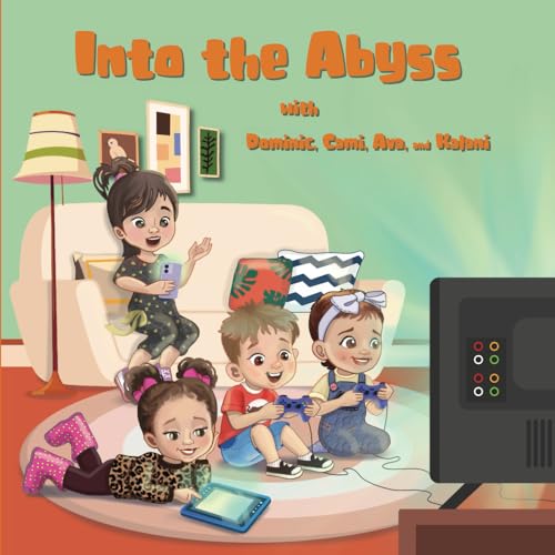 Into the Abyss with Dominic, Cami, Ava, and Kalani von Primedia eLaunch LLC