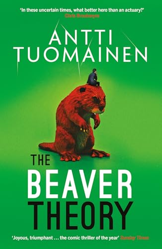 The Beaver Theory: The triumphant finale to the bestselling Rabbit Factor Trilogy - 'The comic thriller of the year' (Sunday Times) (Rabbit Factor, 3, Band 3) von Simon + Schuster UK