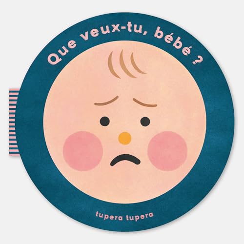 Que veux-tu bébé ? von PHAIDON