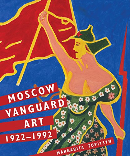 Moscow Vanguard Art: 1922-1992 von Yale University Press