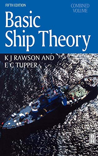 Basic Ship Theory, Combined Volume von Butterworth-Heinemann