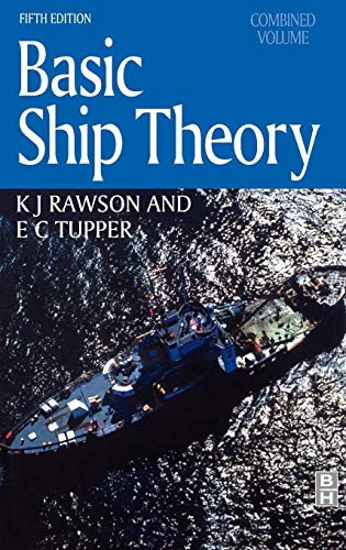 Basic Ship Theory, Combined Volume