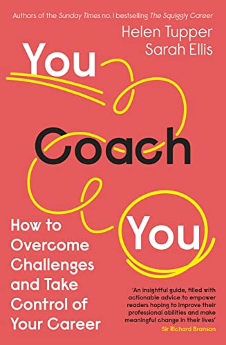 You Coach You: The No.1 Sunday Times Business Bestseller – How to Overcome Challenges and Take Control of Your Career von Penguin Business
