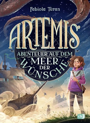 Artemis – Abenteuer auf dem Meer der Wünsche von cbj