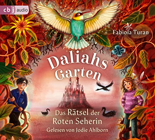 Daliahs Garten - Das Rätsel der Roten Seherin: . (Die Daliahs-Garten-Reihe, Band 2) von cbj