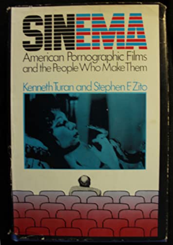 Sinema: American pornographic films and the people who make them