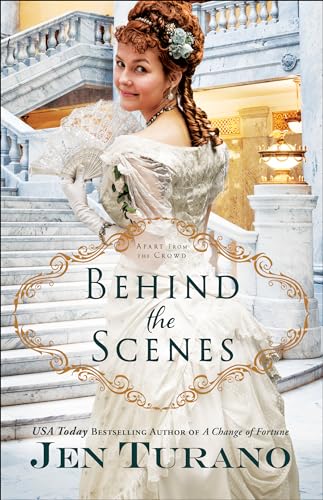 Behind the Scenes (Apart from the Crowd) von Bethany House Publishers