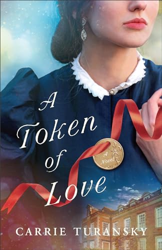 A Token of Love von Bethany House