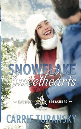 Snowflake Sweethearts (Bayside Treasures Series, Band 3) von Flowing Stream Books