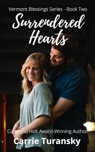 Surrendered Hearts (Vermont Blessings Series, Band 2) von Flowing Stream Books